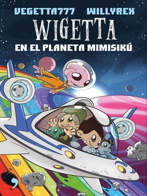 cover image of 6. Wigetta en el planeta Mimisikú